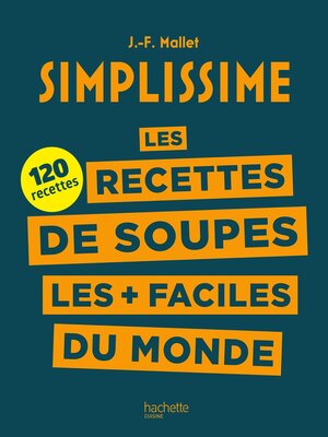 cover image of Les recettes de soupes les + faciles du monde